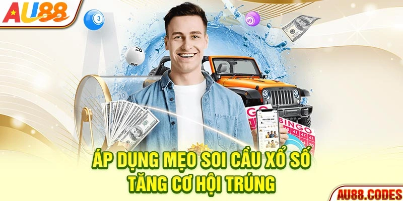 Áp dụng mẹo soi cầu xổ số tăng cơ hội trúng