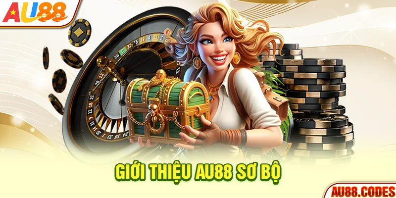 Giới thiệu AU88 sơ bộ